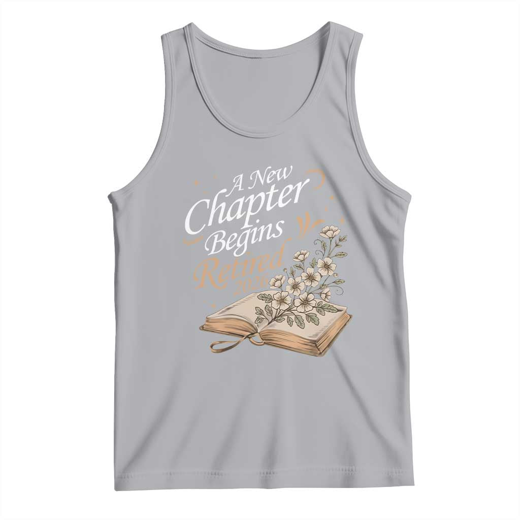 A New Chapter Begins Retired 2026 Tank Top Retired Teacher Floral Book TS11 Athletic Heather Print Your Wear