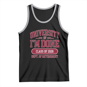 University Of I'm Done Class Of 2026 Tank Top Retired Teacher Retirement 2026 TS11 Black Athletic Heather Print Your Wear