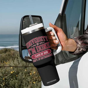 University Of I'm Done Class Of 2026 Tumbler With Handle Retired Teacher Retirement 2026 TS11 Print Your Wear