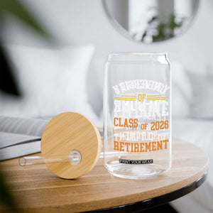 University Of I Am Done Class Of 2026 Glass Can Funny Retired Teacher TS11 Print Your Wear