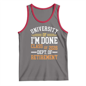 University Of I Am Done Class Of 2026 Tank Top Funny Retired Teacher TS11 Deep Heather Red Print Your Wear