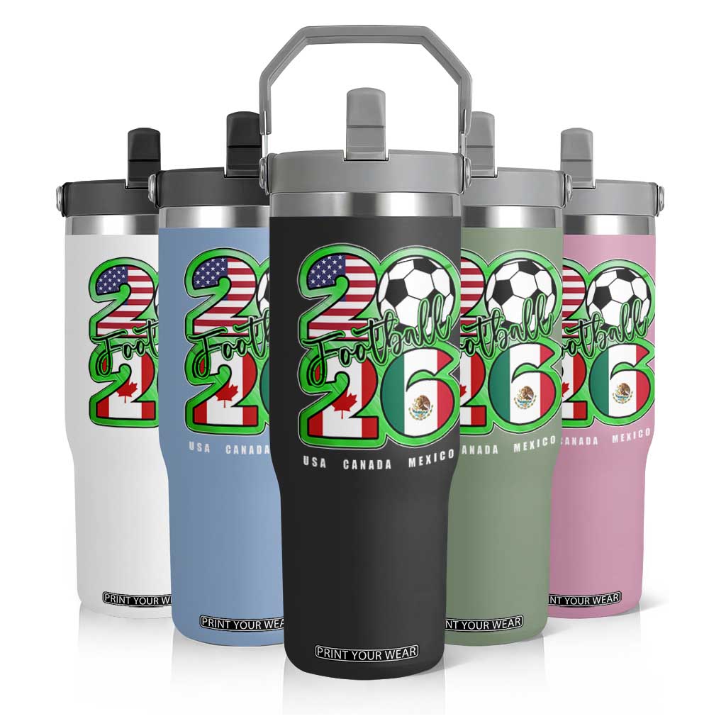 Soccer Football Lover Flip Straw Tumbler USA Canada Mexico Pride 26 TS11 Print Your Wear