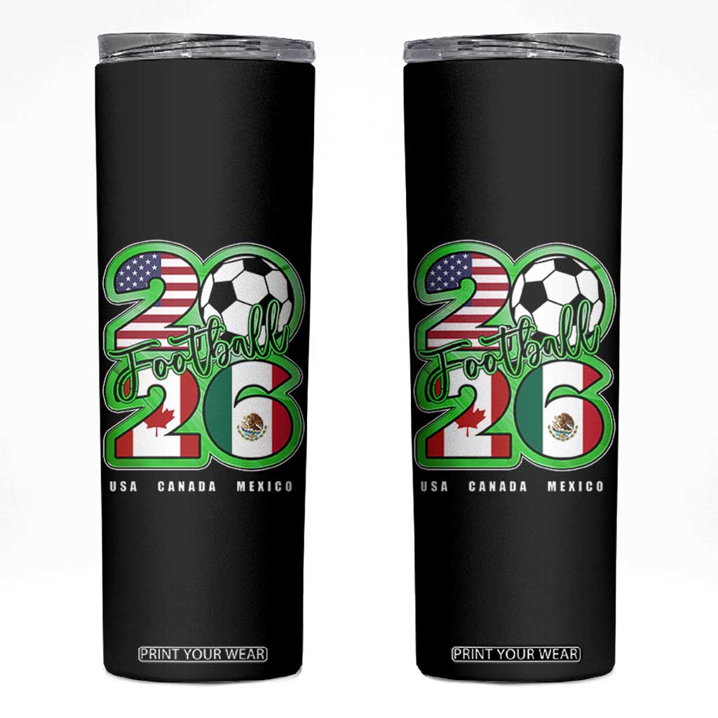 Soccer Football Lover Skinny Tumbler USA Canada Mexico Pride 26 TS11 Black Print Your Wear