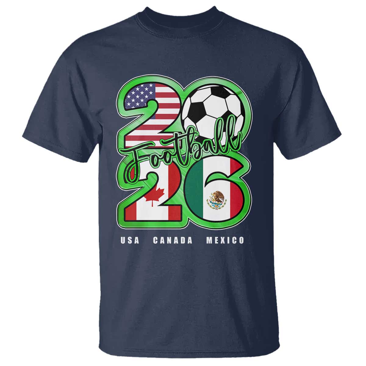 Soccer Football Lover T Shirt USA Canada Mexico Pride 26 TS11 Navy Print Your Wear