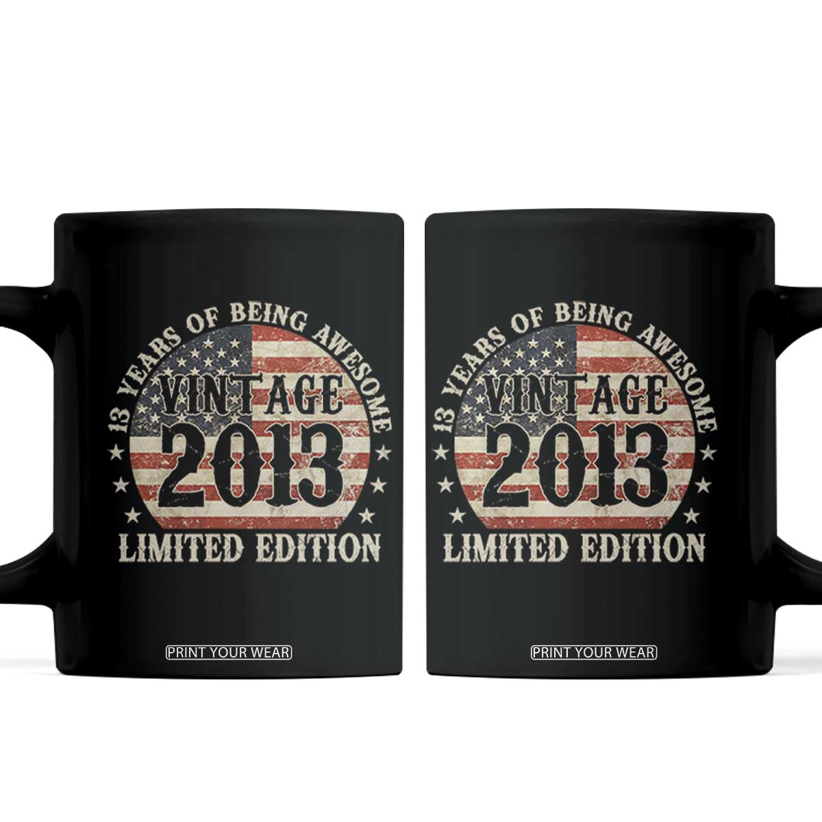 13th Birthday 2026 Coffee Mug Vintage 2013 Limited Edition 13 Years Of Being Awesome TS11 Black Print Your Wear