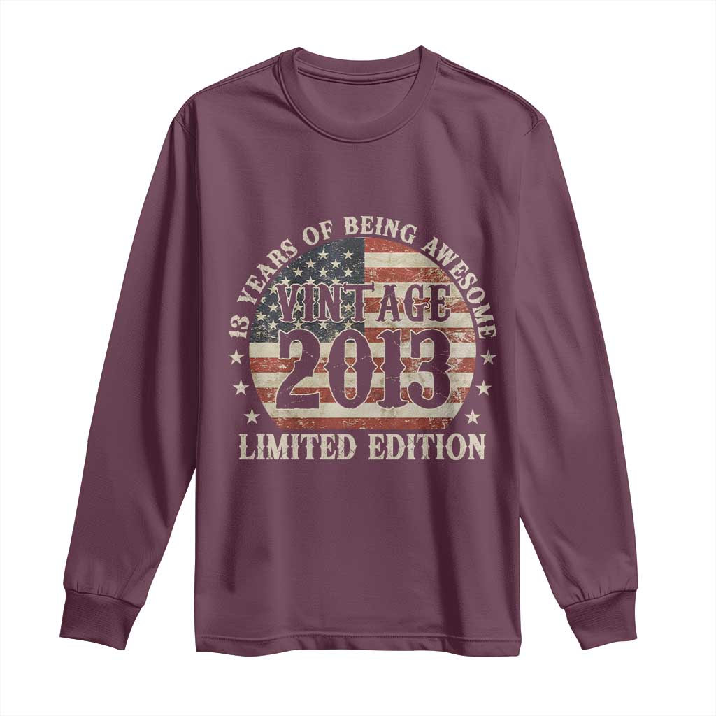 13th Birthday 2026 Long Sleeve Shirt Vintage 2013 Limited Edition 13 Years Of Being Awesome TS11 Maroon Print Your Wear