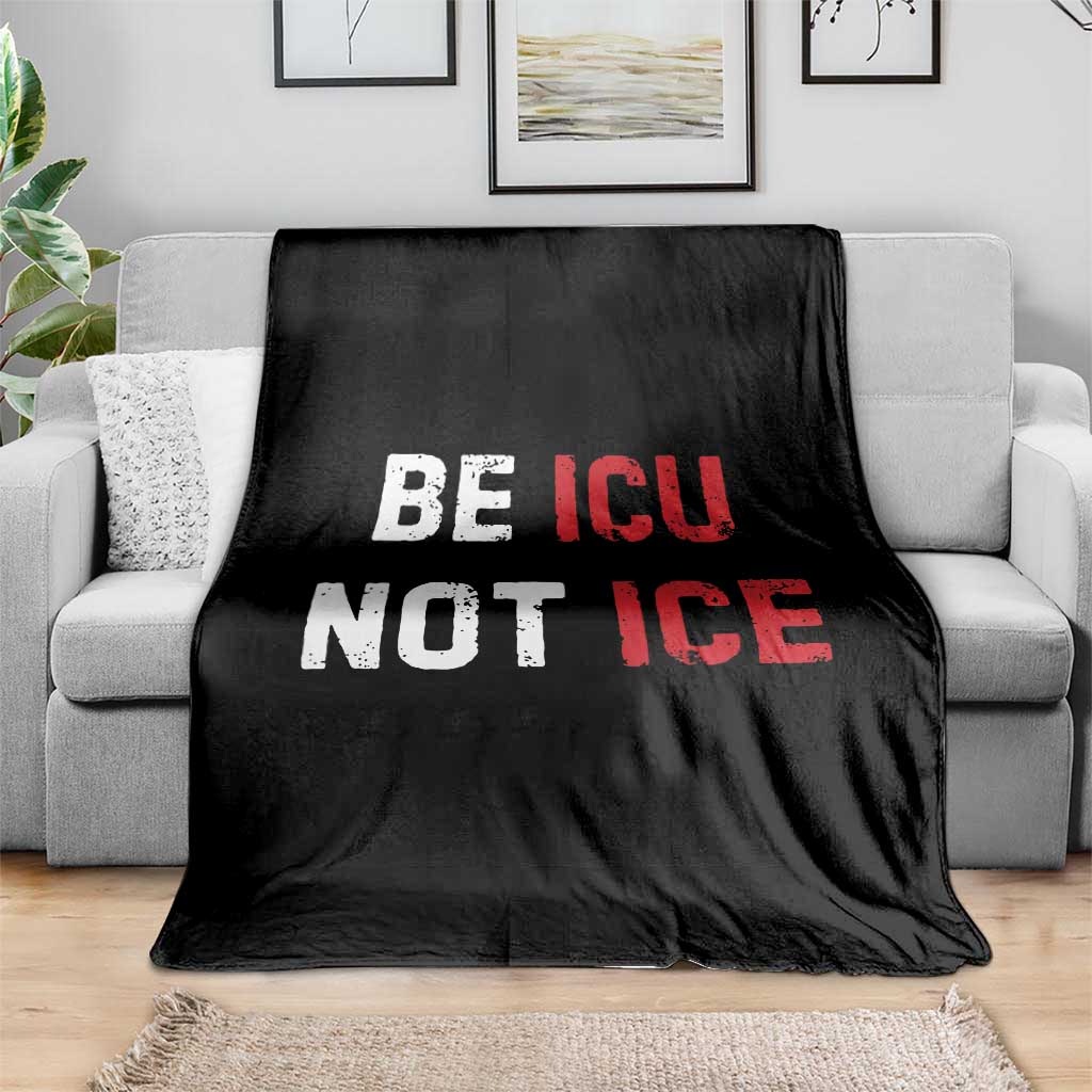 Be ICU Not ICE Throw Blanket Alex Pretti Memorial Tribute Minneapolis 2026 TS11 Print Your Wear
