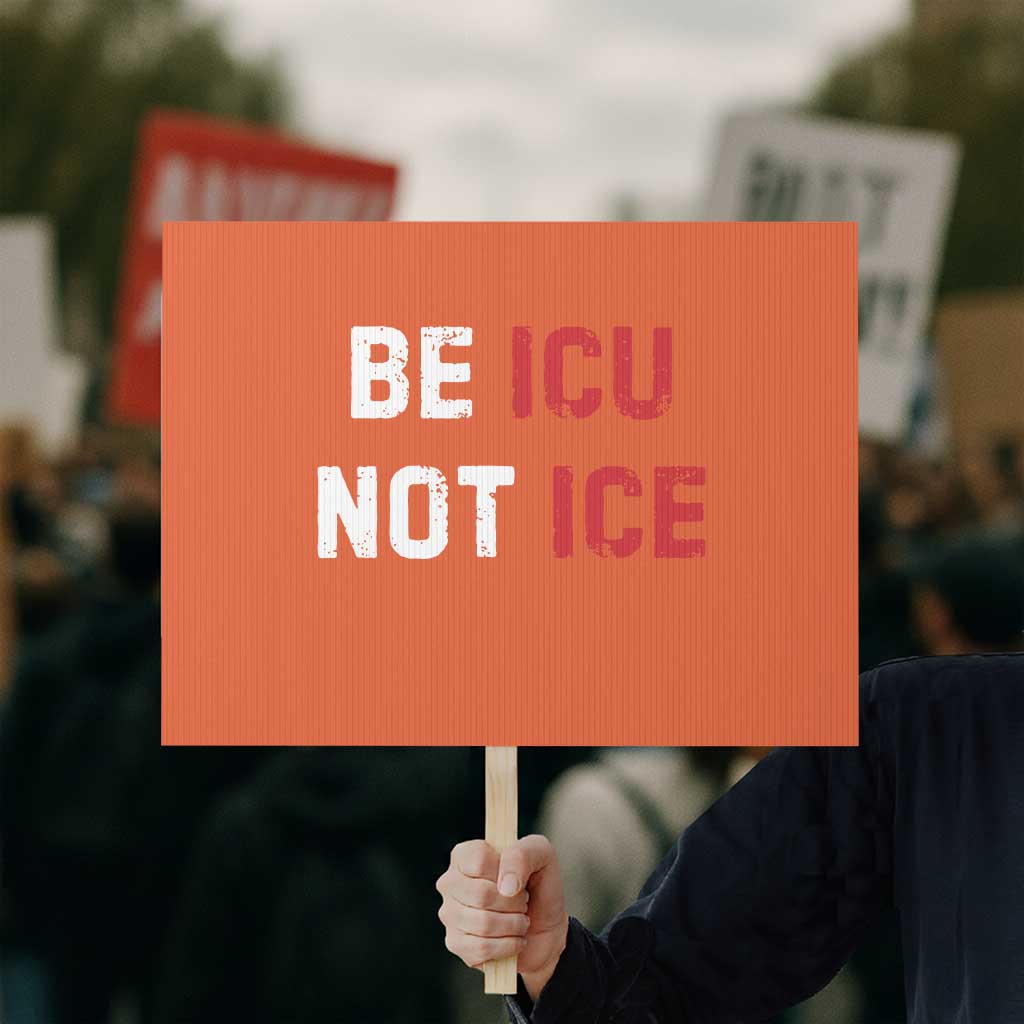 Be ICU Not ICE Protest Sign Alex Pretti Memorial Tribute Minneapolis 2026 TS11 Horizontal 18