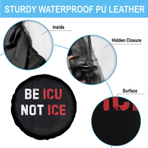 Be ICU Not ICE Spare Tire Cover Alex Pretti Memorial Tribute Minneapolis 2026 TS11 Print Your Wear