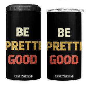 Be Pretti Good 4 in 1 Can Cooler Tumbler Minneapolis 2026 Memorial Tribute TS11 One Size: 16 oz Black Print Your Wear