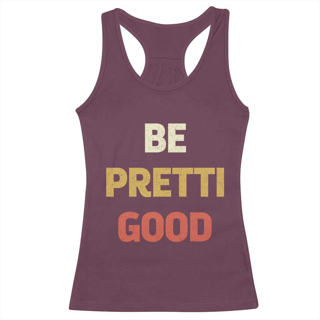 Be Pretti Good Racerback Tank Top Minneapolis 2026 Memorial Tribute TS11 Maroon Print Your Wear