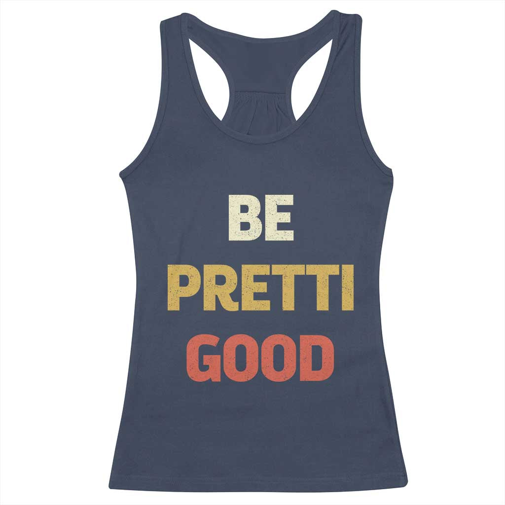 Be Pretti Good Racerback Tank Top Minneapolis 2026 Memorial Tribute TS11 Navy Print Your Wear