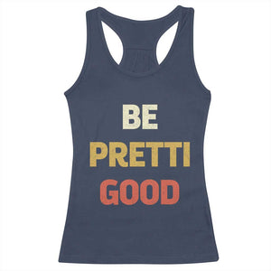 Be Pretti Good Racerback Tank Top Minneapolis 2026 Memorial Tribute TS11 Navy Print Your Wear