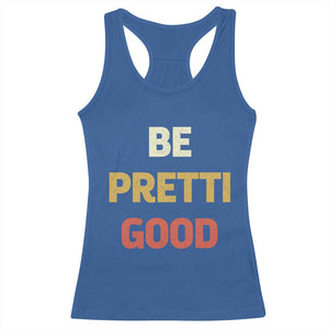 Be Pretti Good Racerback Tank Top Minneapolis 2026 Memorial Tribute TS11 Royal Blue Print Your Wear