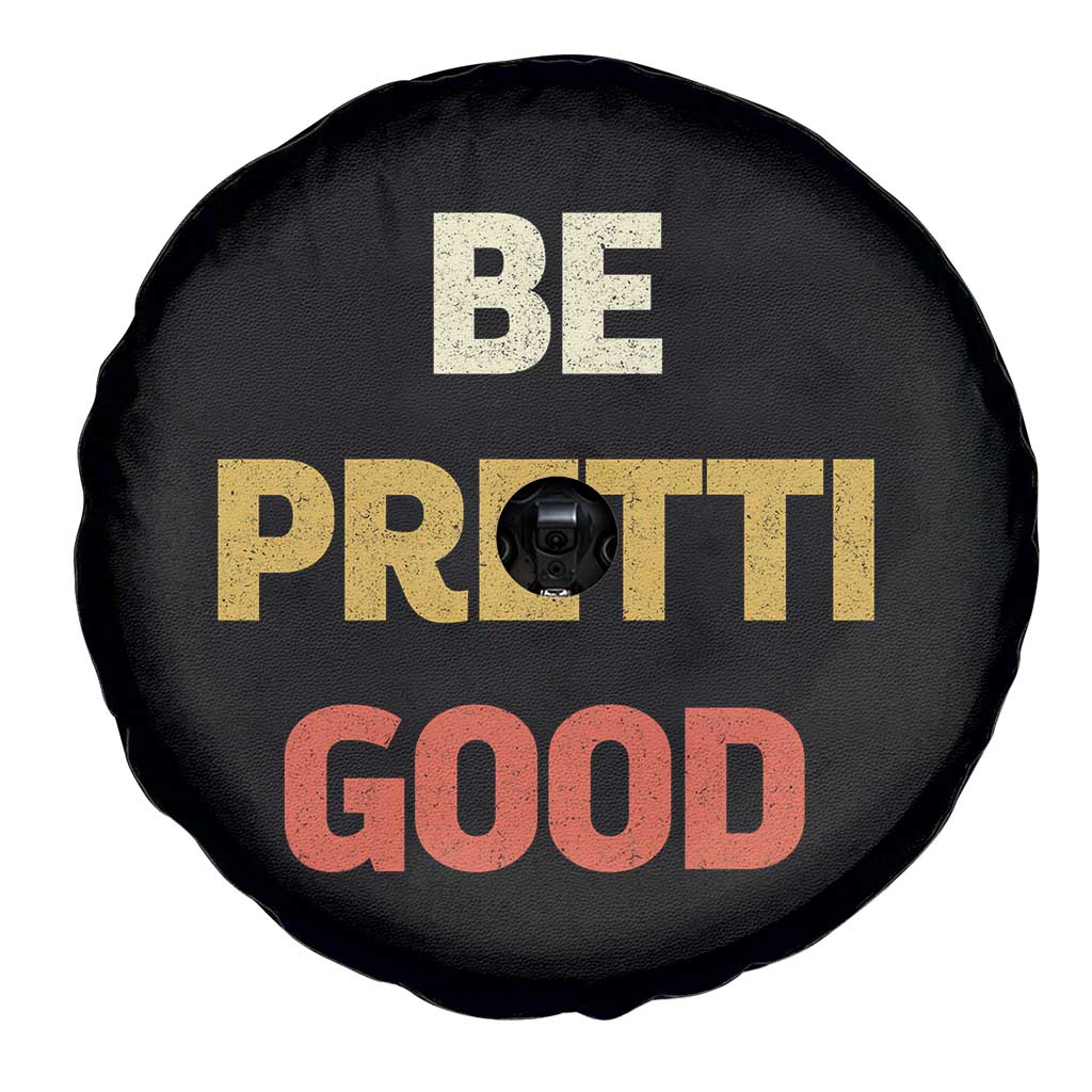 Be Pretti Good Spare Tire Cover Minneapolis 2026 Memorial Tribute TS11 Print Your Wear