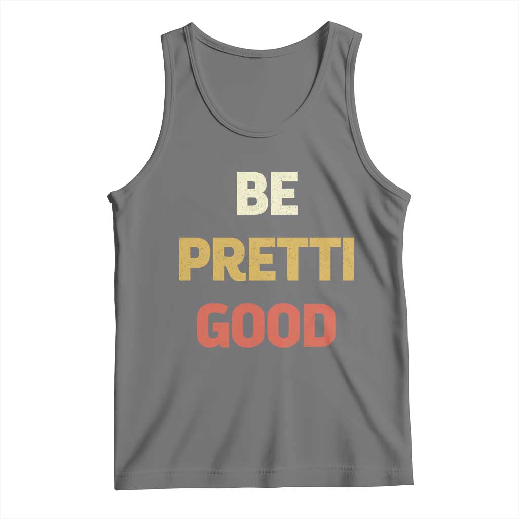 Be Pretti Good Tank Top Minneapolis 2026 Memorial Tribute TS11 Black Heather Print Your Wear