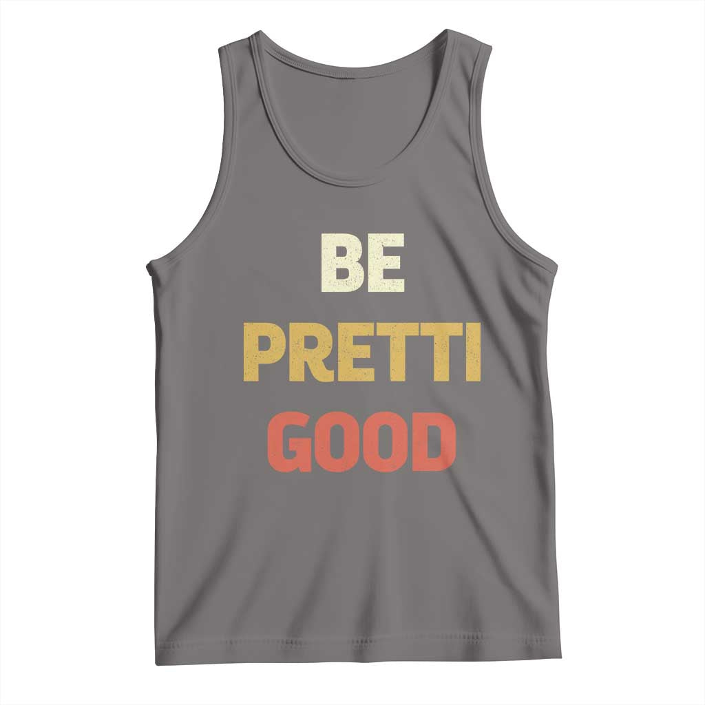 Be Pretti Good Tank Top Minneapolis 2026 Memorial Tribute TS11 Deep Heather Print Your Wear