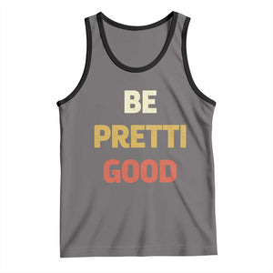 Be Pretti Good Tank Top Minneapolis 2026 Memorial Tribute TS11 Deep Heather Black Print Your Wear