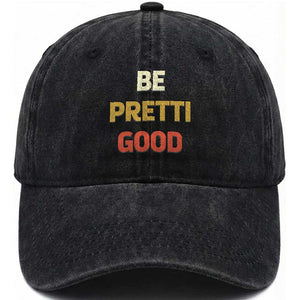 Be Pretti Good Washed Cotton Baseball Cap Minneapolis 2026 Memorial Tribute TS11 Print Your Wear
