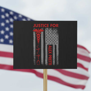 Justice For Alex Pretti Protest Sign Minneapolis Tribute 2026 ICU Nurse American Flag TS11 Horizontal 18" × 24" Black Print Your Wear