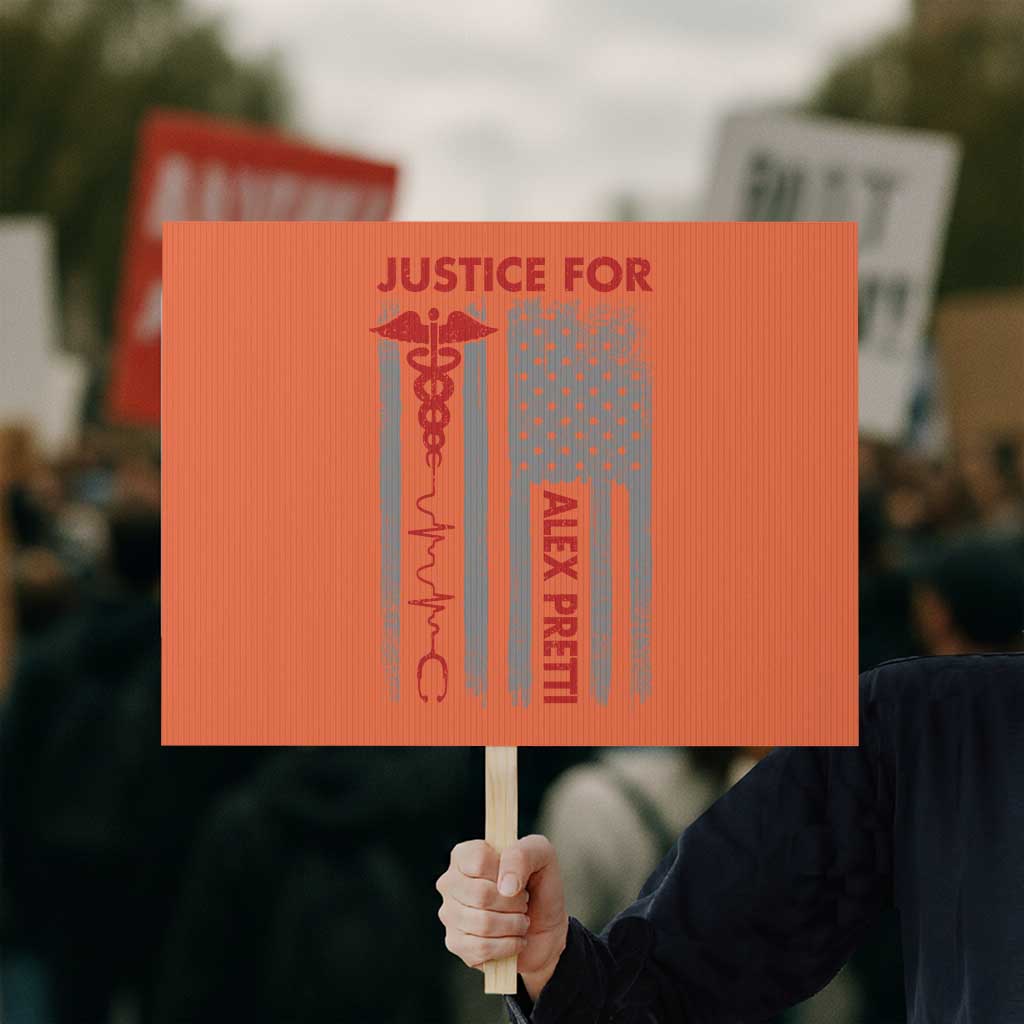 Justice For Alex Pretti Protest Sign Minneapolis Tribute 2026 ICU Nurse American Flag TS11 Horizontal 18