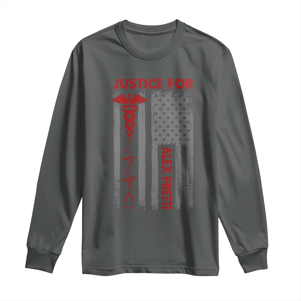 Justice For Alex Pretti Long Sleeve Shirt Minneapolis Tribute 2026 ICU Nurse American Flag TS11 Dark Heather Print Your Wear