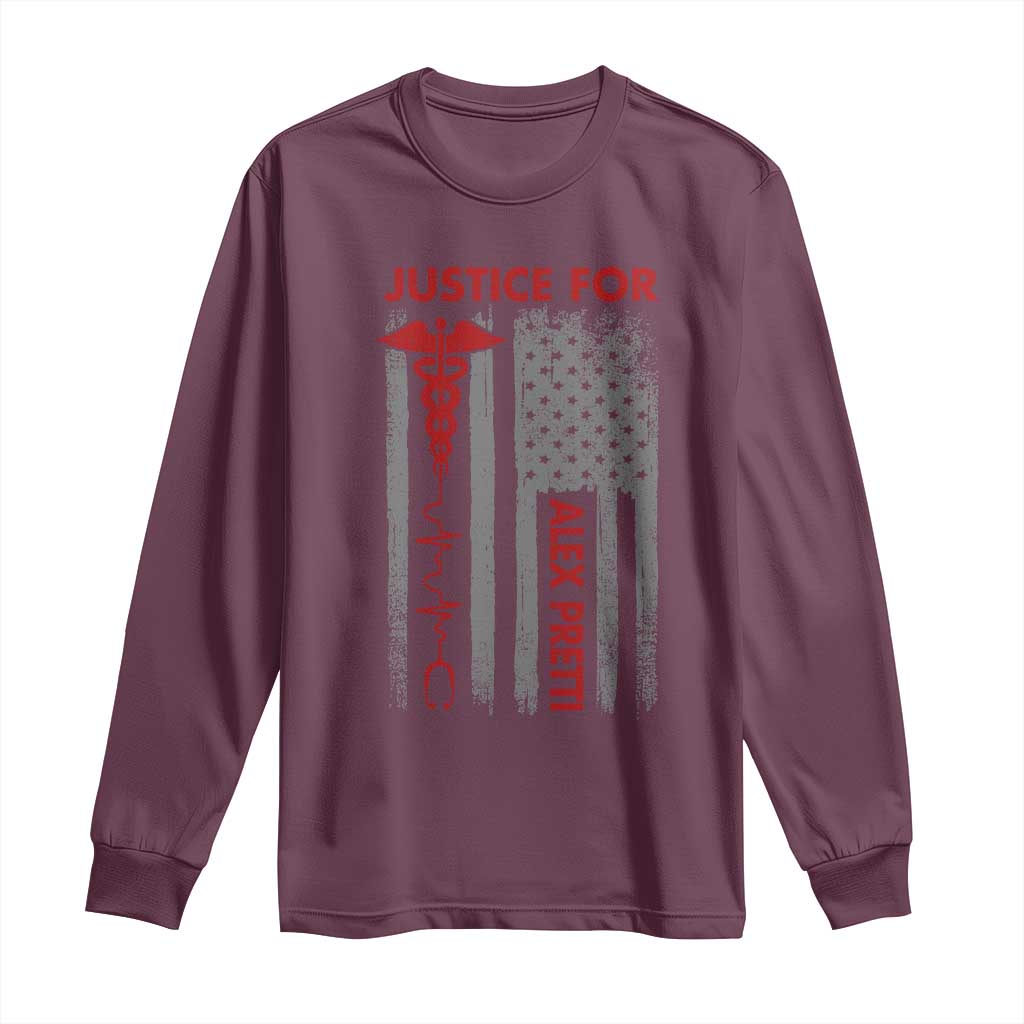 Justice For Alex Pretti Long Sleeve Shirt Minneapolis Tribute 2026 ICU Nurse American Flag TS11 Maroon Print Your Wear