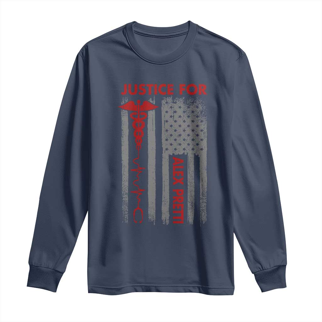 Justice For Alex Pretti Long Sleeve Shirt Minneapolis Tribute 2026 ICU Nurse American Flag TS11 Navy Print Your Wear