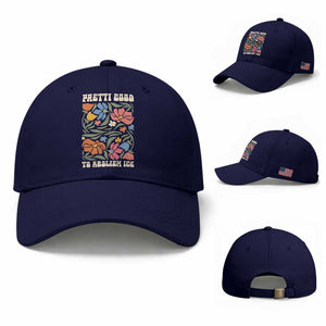 Pretti Good To Abolish Ice Baseball Cap Minneapolis Protest Political Statement Retro Floral TS11 Baseball Cap Universal Fit Dark Blue Print Your Wear