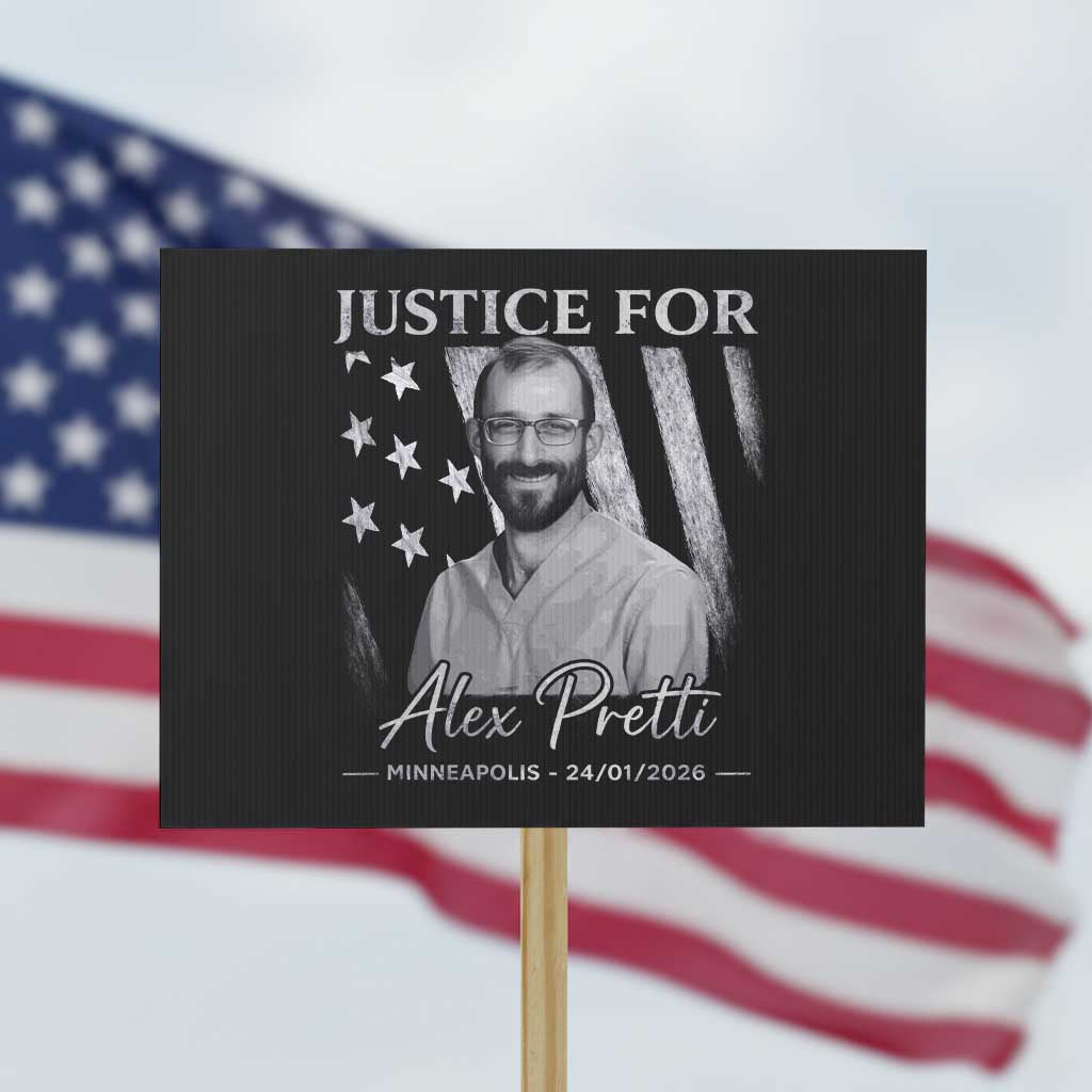 Justice For Alex Pretti Protest Sign Minneapolis Tribute 2026 Vintage American Flag TS11 Horizontal 18