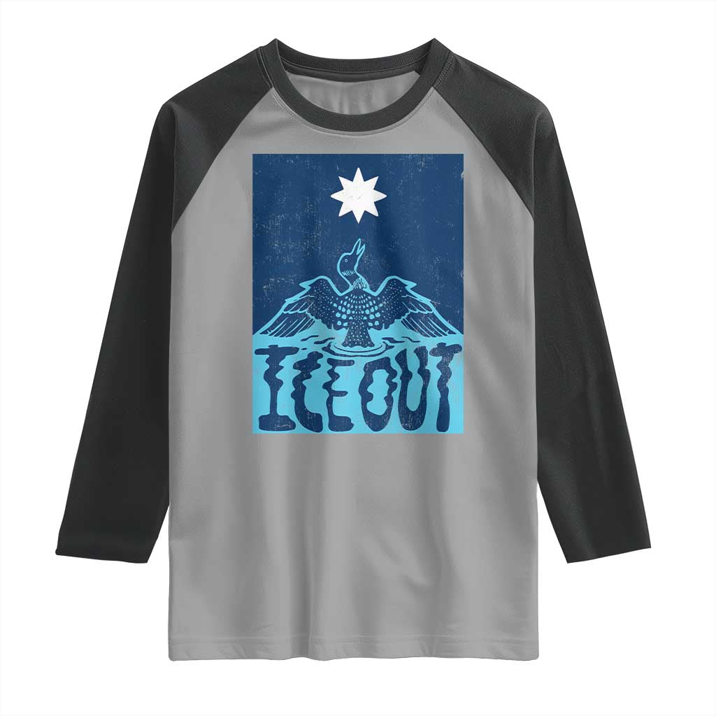 Ice Out Minnesota Loon Raglan Shirt MN State Protest TS11 Sport Gray Black Print Your Wear