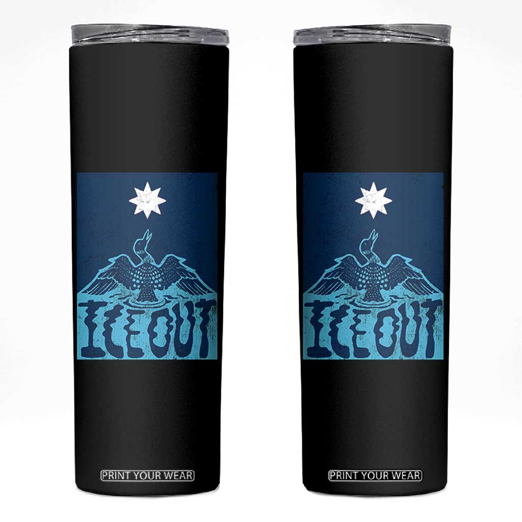 Ice Out Minnesota Loon Skinny Tumbler MN State Protest TS11 Black Print Your Wear