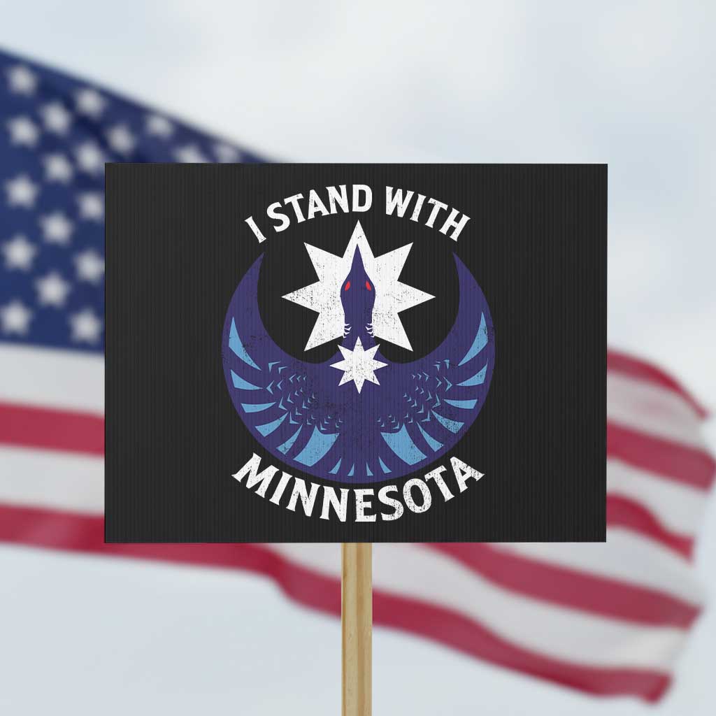 I Stand With Minnesota Protest Sign Rebel Common Loon Minnesota Protest TS11 Horizontal 18