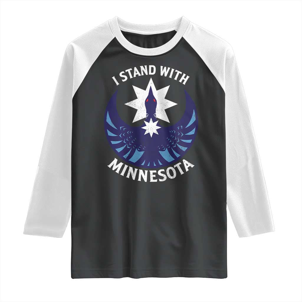I Stand With Minnesota Raglan Shirt Rebel Common Loon Minnesota Protest TS11 Black White Print Your Wear