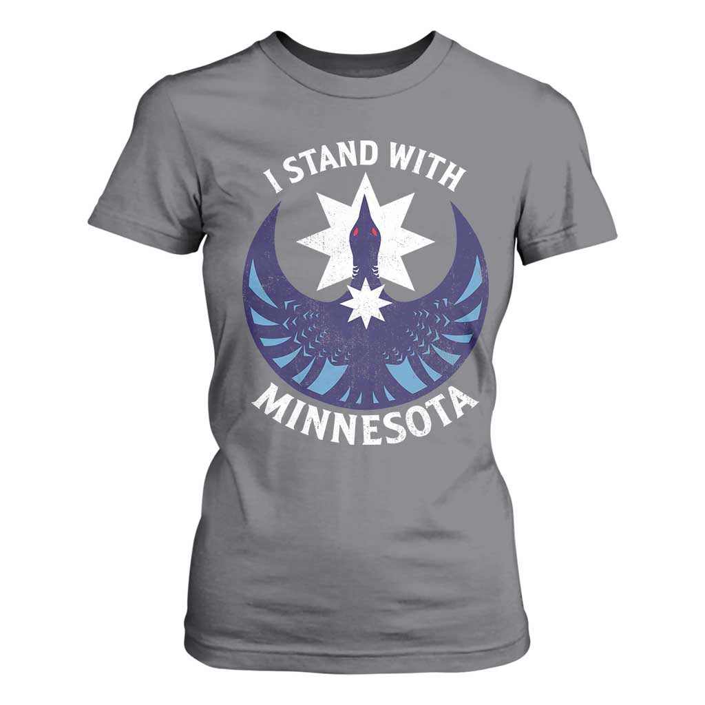 I Stand With Minnesota T Shirt For Women Rebel Common Loon Minnesota Protest TS11 Charcoal Print Your Wear