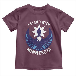 I Stand With Minnesota Toddler T Shirt Rebel Common Loon Minnesota Protest TS11 Maroon Print Your Wear