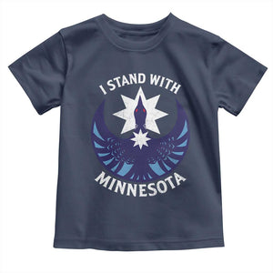 I Stand With Minnesota Toddler T Shirt Rebel Common Loon Minnesota Protest TS11 Navy Print Your Wear