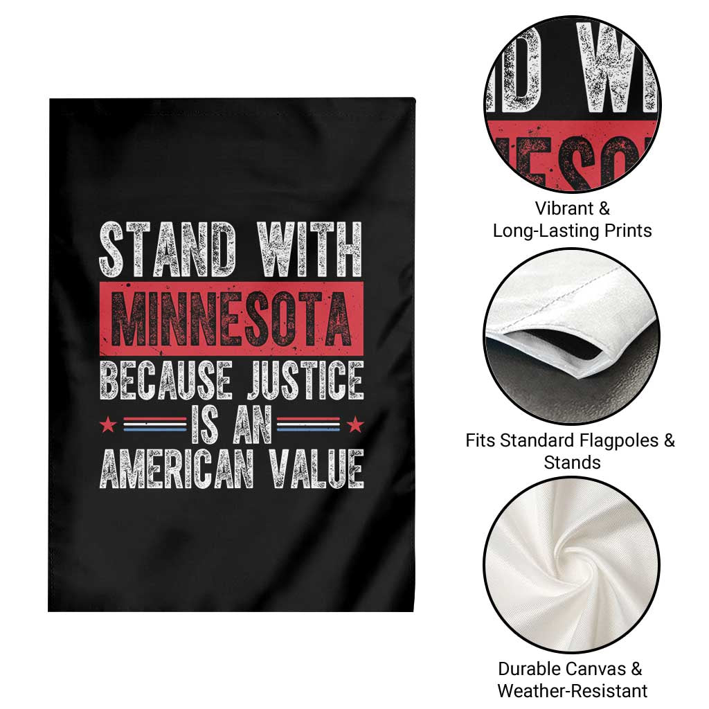 Stand With Minnesota Because Justice Is An American Value Garden Flag Political Statement TS11 Print Your Wear