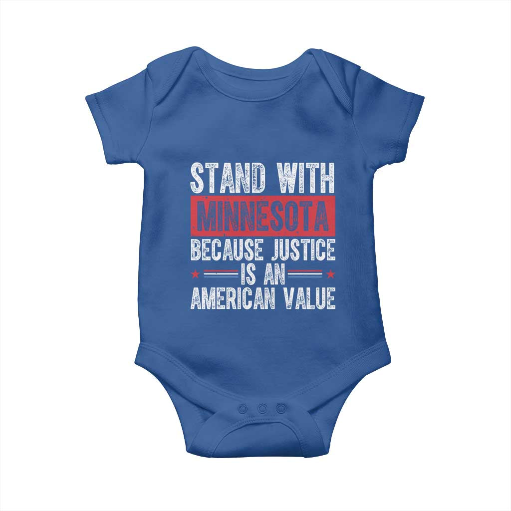 Stand With Minnesota Because Justice Is An American Value Baby Onesie Political Statement TS11 Royal Blue Print Your Wear
