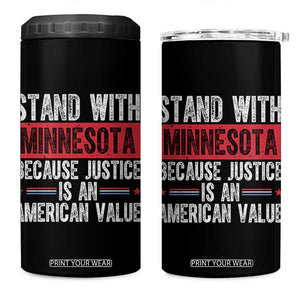 Stand With Minnesota Because Justice Is An American Value 4 in 1 Can Cooler Tumbler Political Statement TS11 One Size: 16 oz Black Print Your Wear