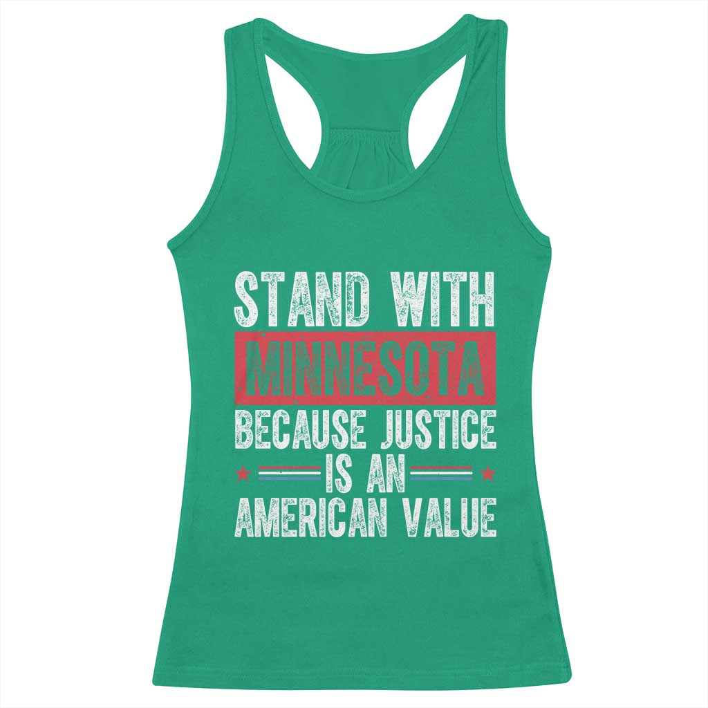 Stand With Minnesota Because Justice Is An American Value Racerback Tank Top Political Statement TS11 Irish Green Print Your Wear