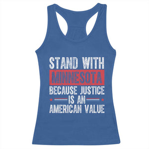 Stand With Minnesota Because Justice Is An American Value Racerback Tank Top Political Statement TS11 Royal Blue Print Your Wear