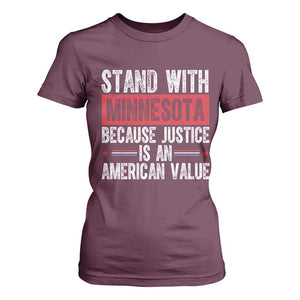 Stand With Minnesota Because Justice Is An American Value T Shirt For Women Political Statement TS11 Maroon Print Your Wear