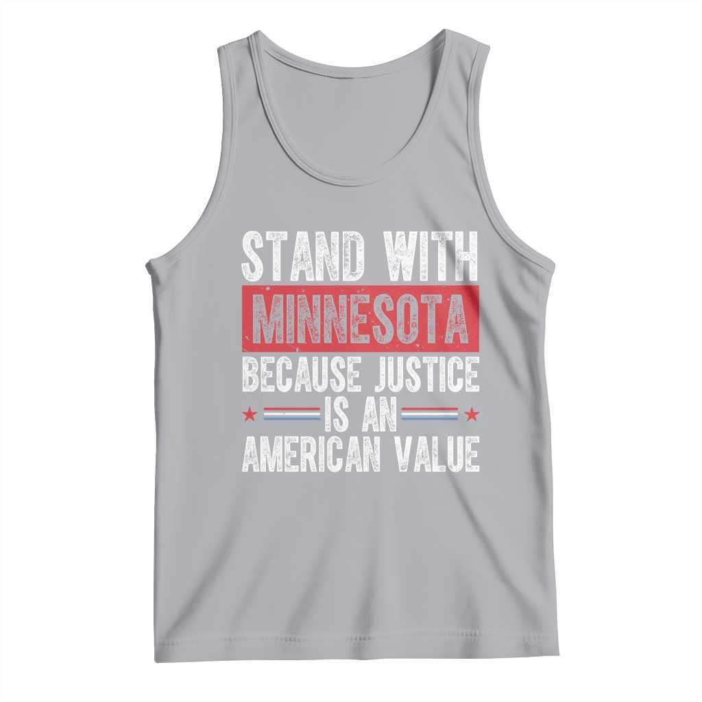 Stand With Minnesota Because Justice Is An American Value Tank Top Political Statement TS11 Athletic Heather Print Your Wear