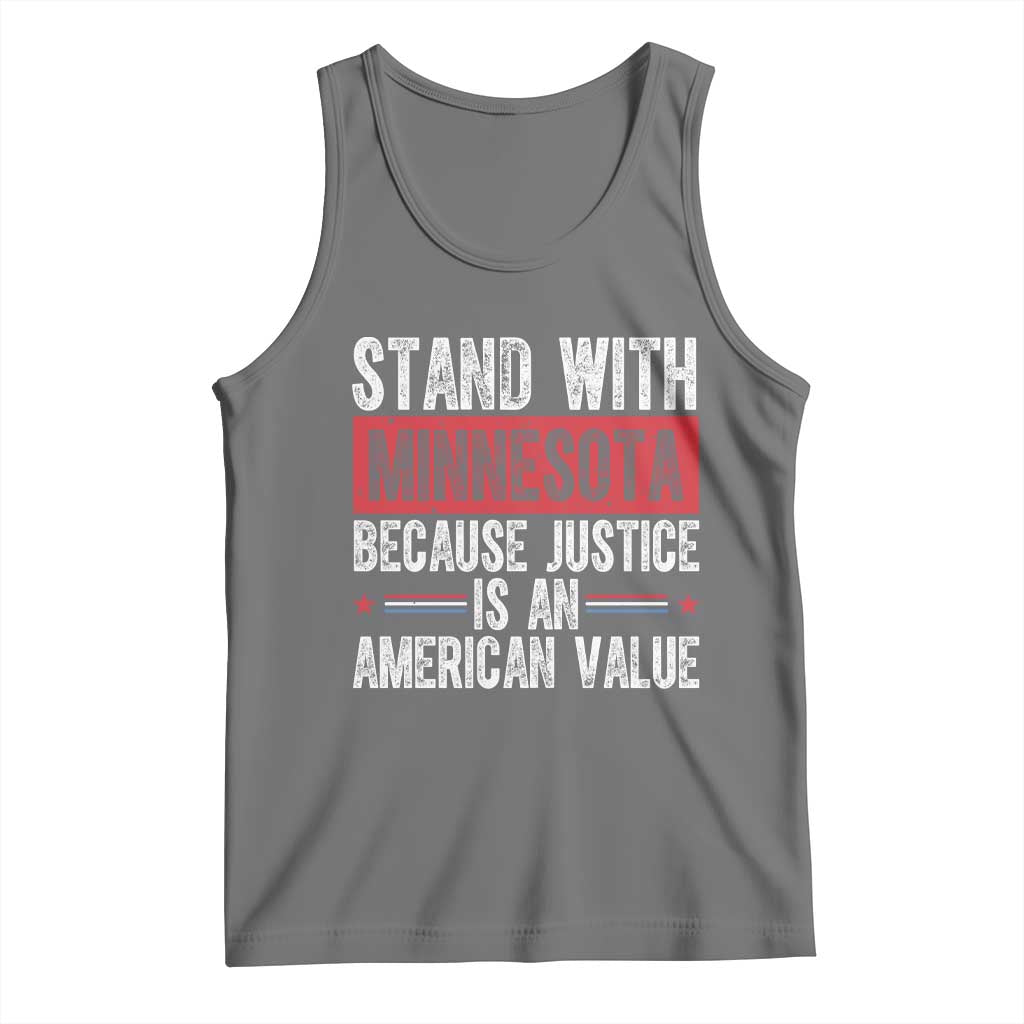 Stand With Minnesota Because Justice Is An American Value Tank Top Political Statement TS11 Black Heather Print Your Wear