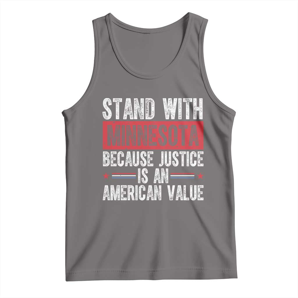 Stand With Minnesota Because Justice Is An American Value Tank Top Political Statement TS11 Deep Heather Print Your Wear
