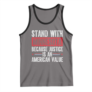 Stand With Minnesota Because Justice Is An American Value Tank Top Political Statement TS11 Deep Heather Black Print Your Wear