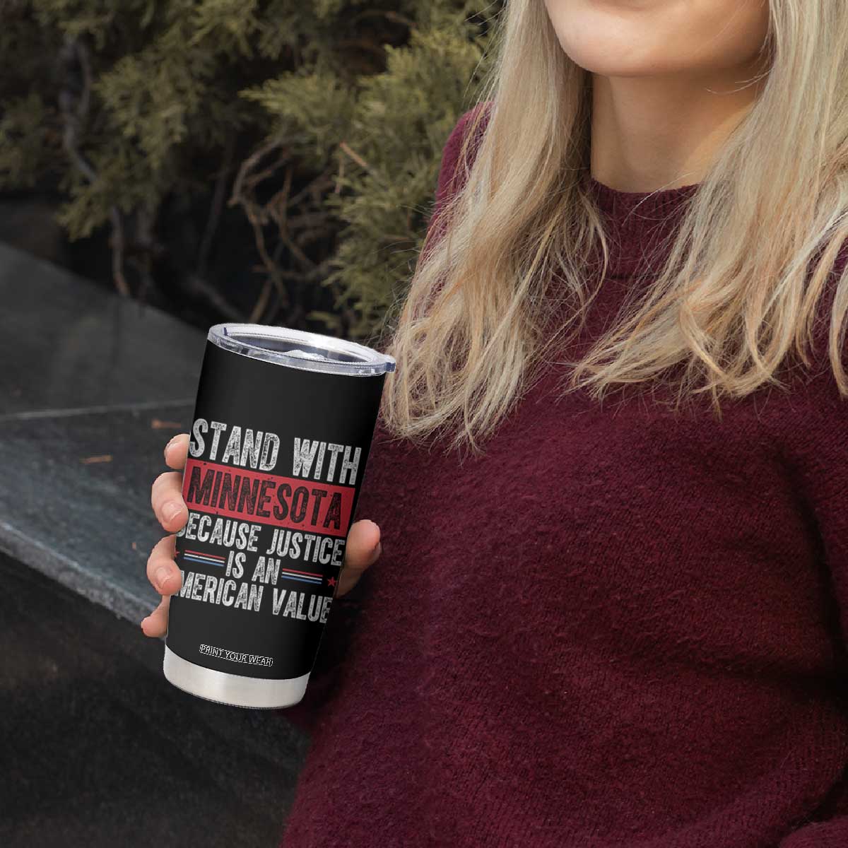 Stand With Minnesota Because Justice Is An American Value Tumbler Cup Political Statement TS11 Print Your Wear