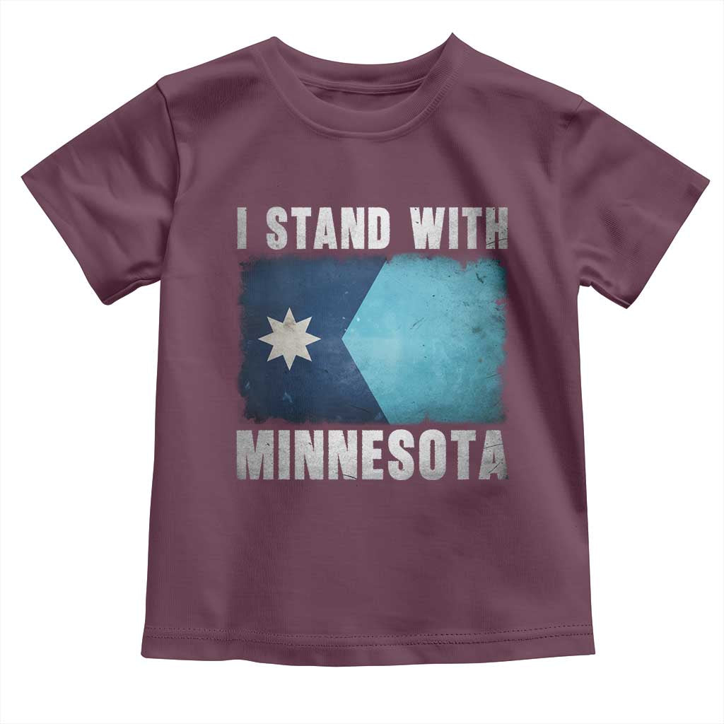 I Stand With Minnesota Toddler T Shirt MN State Support Political Protest TS11 Maroon Print Your Wear