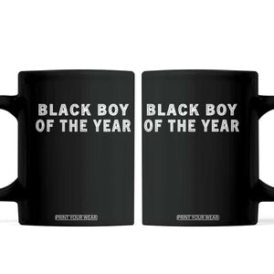 Black Boy Of The Year Coffee Mug Funny Gag Joke TS11 Black Print Your Wear